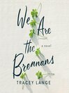 Cover image for We Are the Brennans